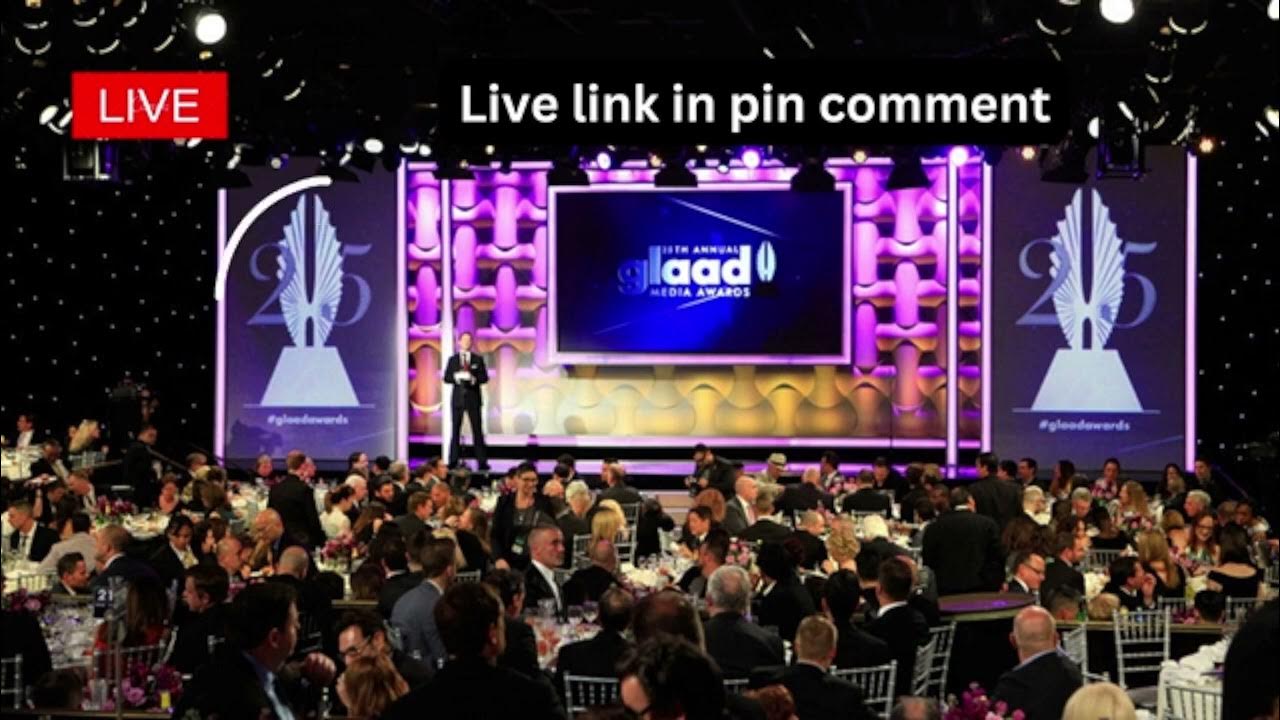 🔴LIVE//! The GLAAD Media Awards 2023 Live Stream YouTube