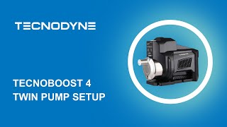 TECNOBOOST 4  - Twin Pump Setup