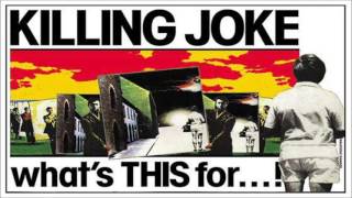 Killing Joke - Tension (Peel Session)