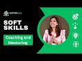 Soft Skills - Coaching & Mentoring