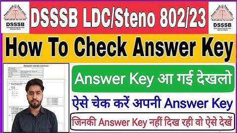 DSSSB Grade-IV Jr Assistant LDC 802/23 Answer Key 2025 Kaise Dekhe | DSSSB October 2025 Answer Key
