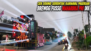 Cek sound serentak karnaval fusso pagersari, Brewog Mahardika pro BJ hunter St pro dkk