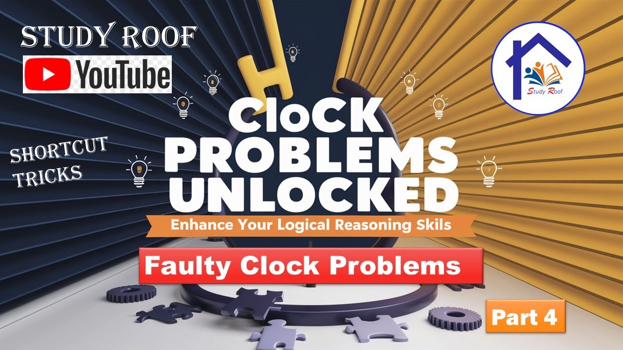 Youtube Clock Problem Master the Clock Problems (Part4) 🔴Logical Reasoning skill 🔴Faulty ...