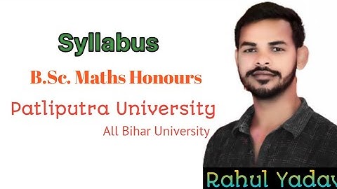 @LetsSolveTheMaths |Patliputra University Syllabus| B.Sc. Math Honours Syllabus|