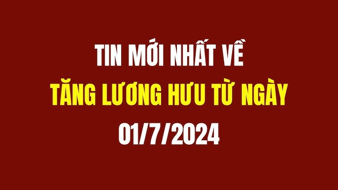 Mức Lương Từ Mùng 1 Tháng 7 Năm 2024: Những Thay Đổi Quan Trọng Và Ảnh Hưởng