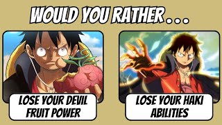 Would You Rather One Piece Edition !!