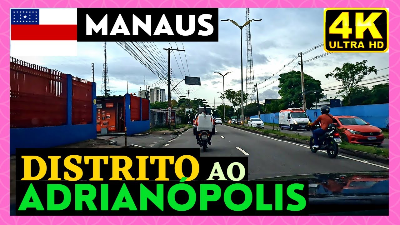 🇧🇷 DIRIGINDO DO DISTRITO ATÉ ADRIANÓPOLIS | #manaus  2023 | #gopro Hero 11 | 4K