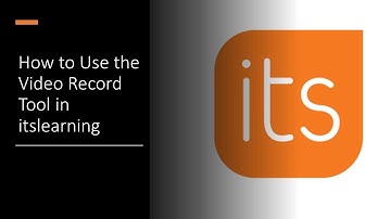 Video Recording Feature in Itslearning