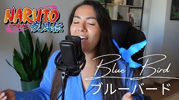 Naruto Shippuden/ナルト 疾風伝 Opening 3 - Blue Bird/ブルーバード [Ikimono-gakari] vocal cover