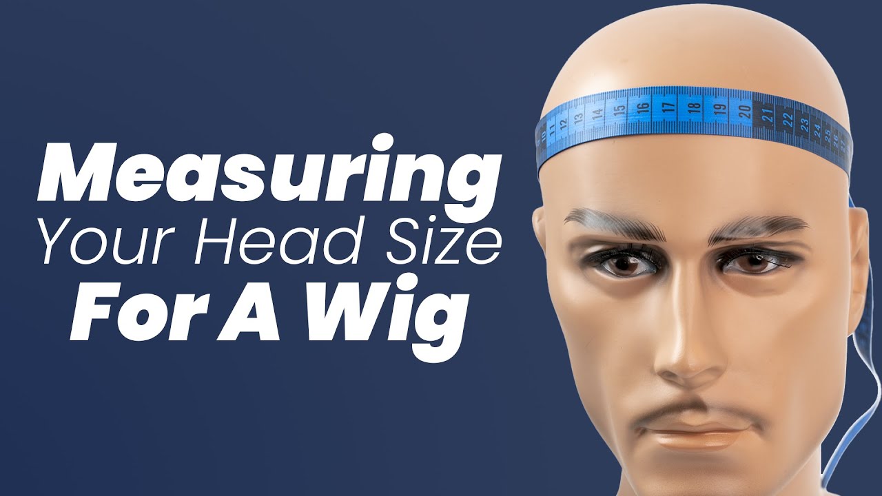 How To Measure Your Head For Wigs