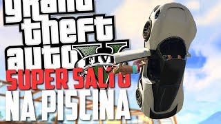 O SUPER SALTO NA PISCINA! (BUG?) - GTA 5 MOMENTOS ENGRAÇADOS!