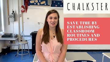 Save Time by Establishing Classroom Routines and Procedures