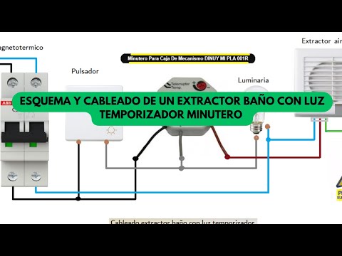 Esquema y cableado de un extractor de baño con luz temporizador minutero 