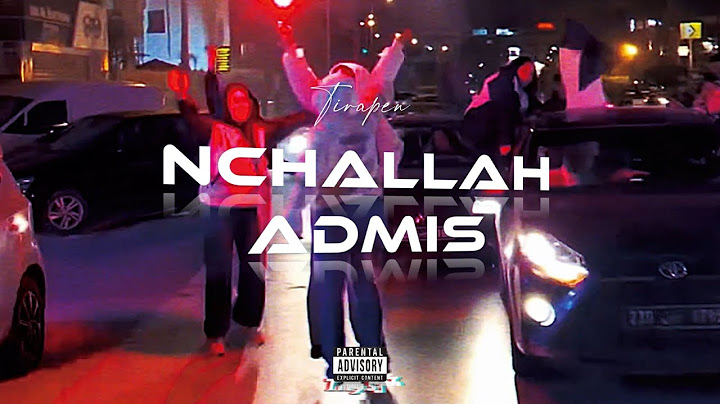 TIRAPEN - Nchallah Admis [Official Music Video]