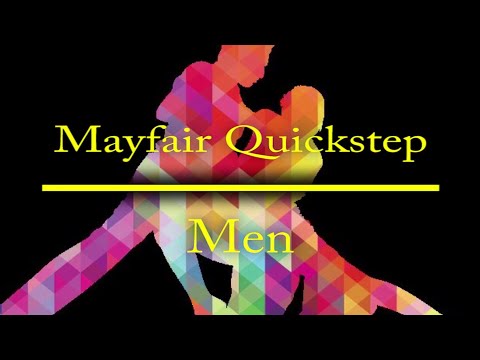 Mayfair Quickstep (Men's Steps) Australian New Vogue sequence dance