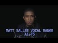 MATT SALLEE VOCAL RANGE 2021 (pentatonix bass singer)