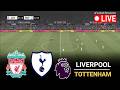 🔴LIVE- Liverpool vs Tottenham l England Premier League 2026 l eFootball Pes 21 Game Video Simulation