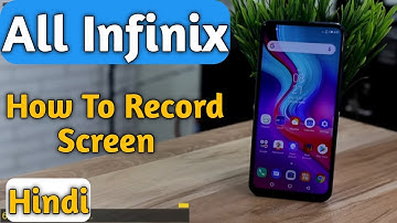 How To Record Screen In Infinix, Infinix S5, S5 Lite, Hot 8 Screen Recording