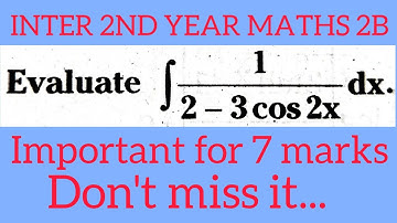 Inter 2nd Year Maths 2B||problem on integration@maths naresh eclass