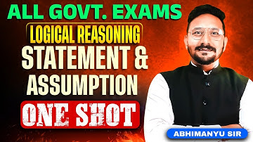 Statement and Assumption Reasoning Tricks ( पूर्वधारणा ) | Reasoning Logics by Abhimanyu Sir