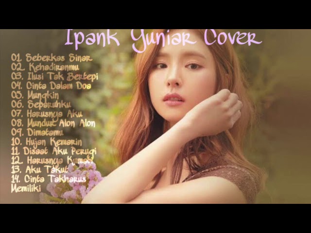 IPANK YUNIAR TERBARU FULL ALBUM class=