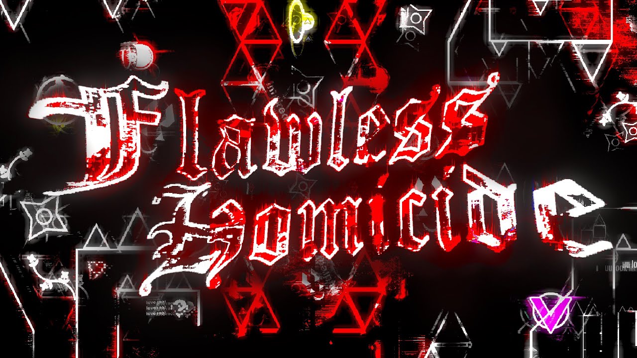 FLAWLESS HOMICIDE - FULL LEVEL (20+ Person Collab)