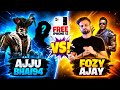 AJJUBHAI94 VS FOZY AJAY 😱 FREE FIRE BIGGEST BATTLE🔥
