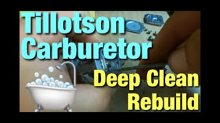 Tillotson Chainsaw Carburetor Deep Clean And Rebuild!