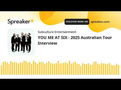 YOU ME AT SIX - 2025 Australian Tour Interview