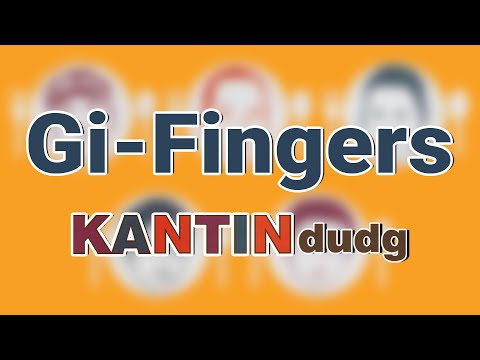 Gi Fingers by Kantin Dudg Music  Video With Lyrics Alpha Music