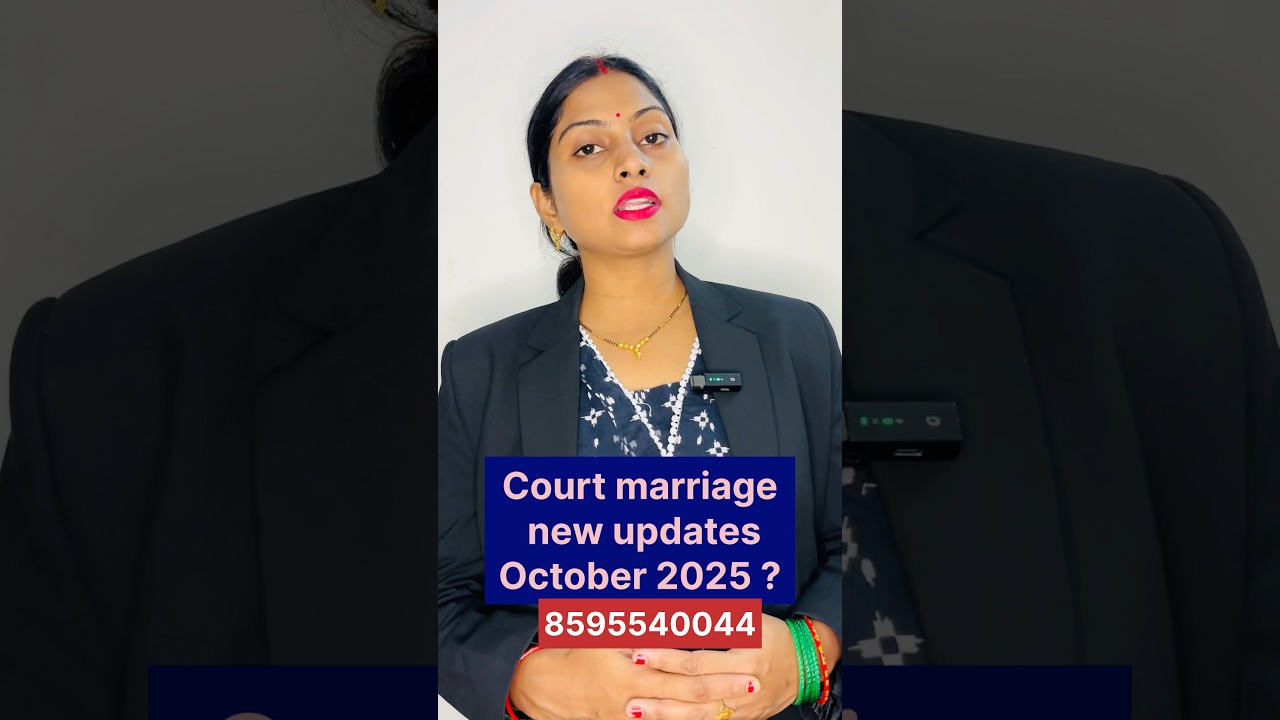 Court marriage new update October 2025 | Court marriage new process 2025 