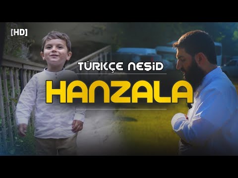 HANZALA | TÜRKÇE NEŞİD | VİDEO KLİP