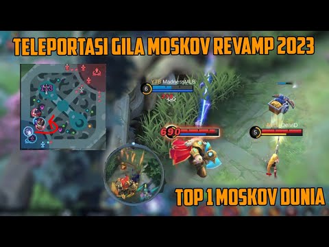 Ketika Top 1 Global Moskov Menggila Mengunakan Moskov Revamp 2023, Teleportasinya Diluar Nalar MLBB @primaoktavian7562