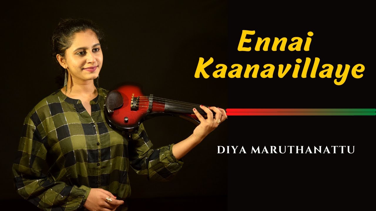 Ennai Kaanavillaye  Violin Cover  Diya Maruthanattu  SPB  A R Rahman