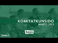 Komitatkunsido Marto 2023 | Sesio 1