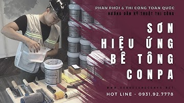 Hướng dẫn chi tiết bước thi công sơn hiệu ứng bê tông CONPA 2024