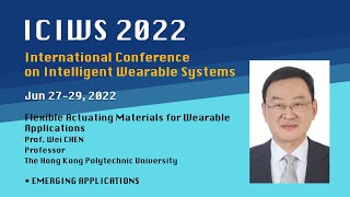 Flexible Actuating Materials for Wearable Applications - Prof Wei CHEN