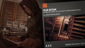 The AAS Fear Within sound designer Adam Pietruszko presents his String Studio VS-3 sound pack