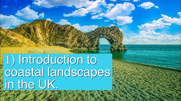 Introduction to coastal landscapes in the UK - AQA GCSE Geography Unit 1C