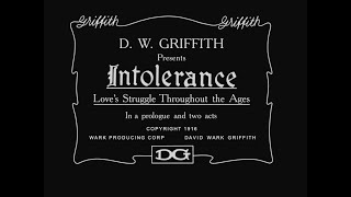 Intolerance (Griffith, 1916) — High Quality 1080p