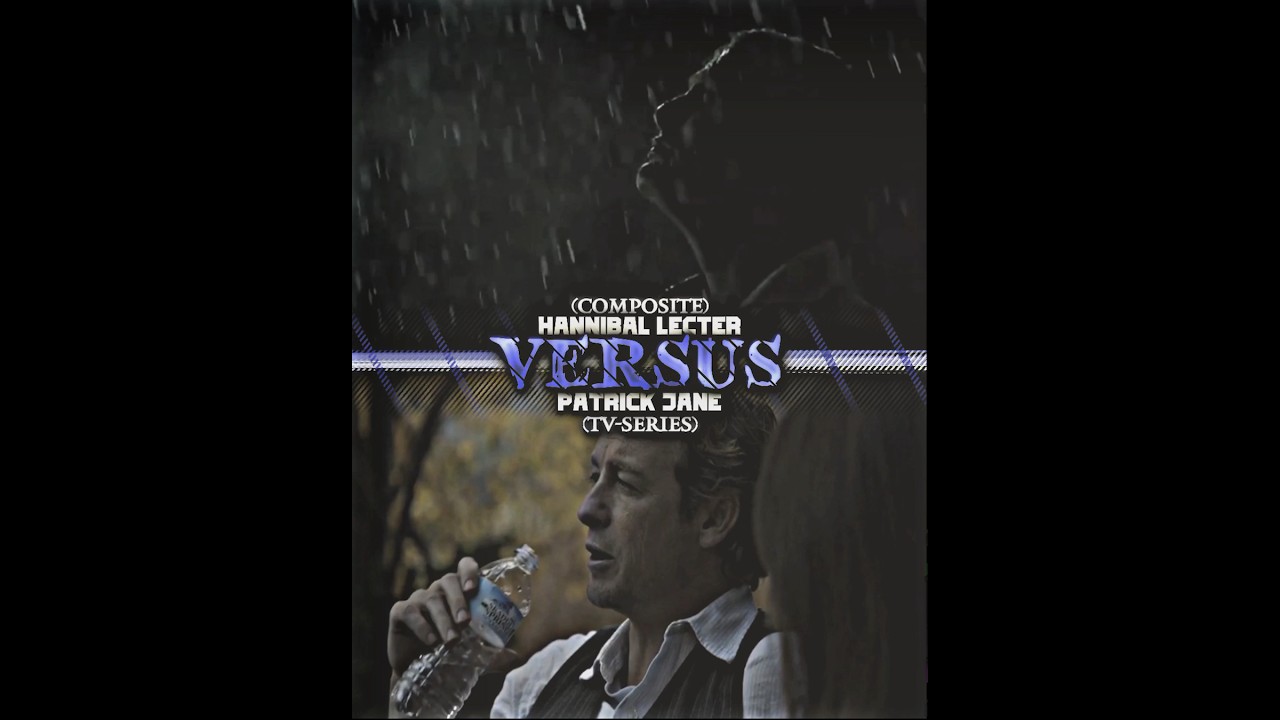 Hannibal Lecter vs Patrick Jane | 