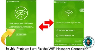 How to fix the Sorry unable to create a WiFi Hotspot Connection Problem