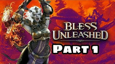 Bless Unleashed walkthrough gameplay Part 1