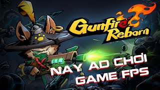 Review 1 Tựa Game FPS Phiêu Lưu Thú Vị Coop 2020 | GUNFIRE REBORN | DTN GAMER screenshot 2