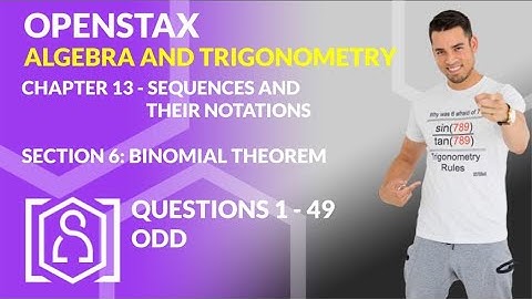 OpenStax: Algebra and Trigonometry - Chapter 13, Section 6 | Binomial Theorem