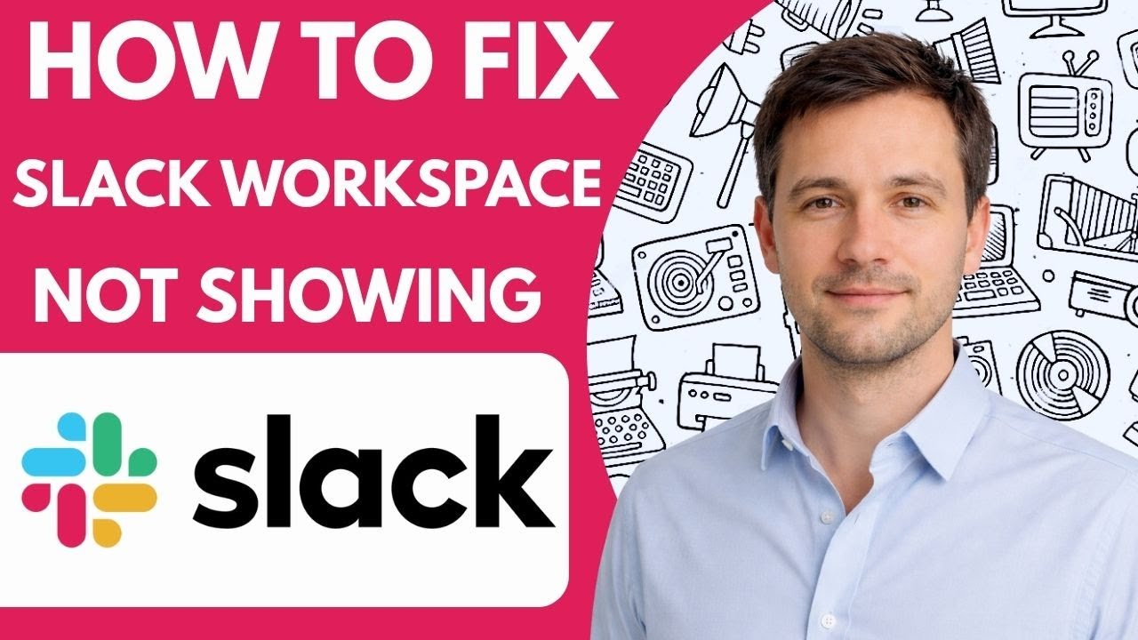 How to Fix Slack Workspace Not Showing 2026 Full Guide - YouTube