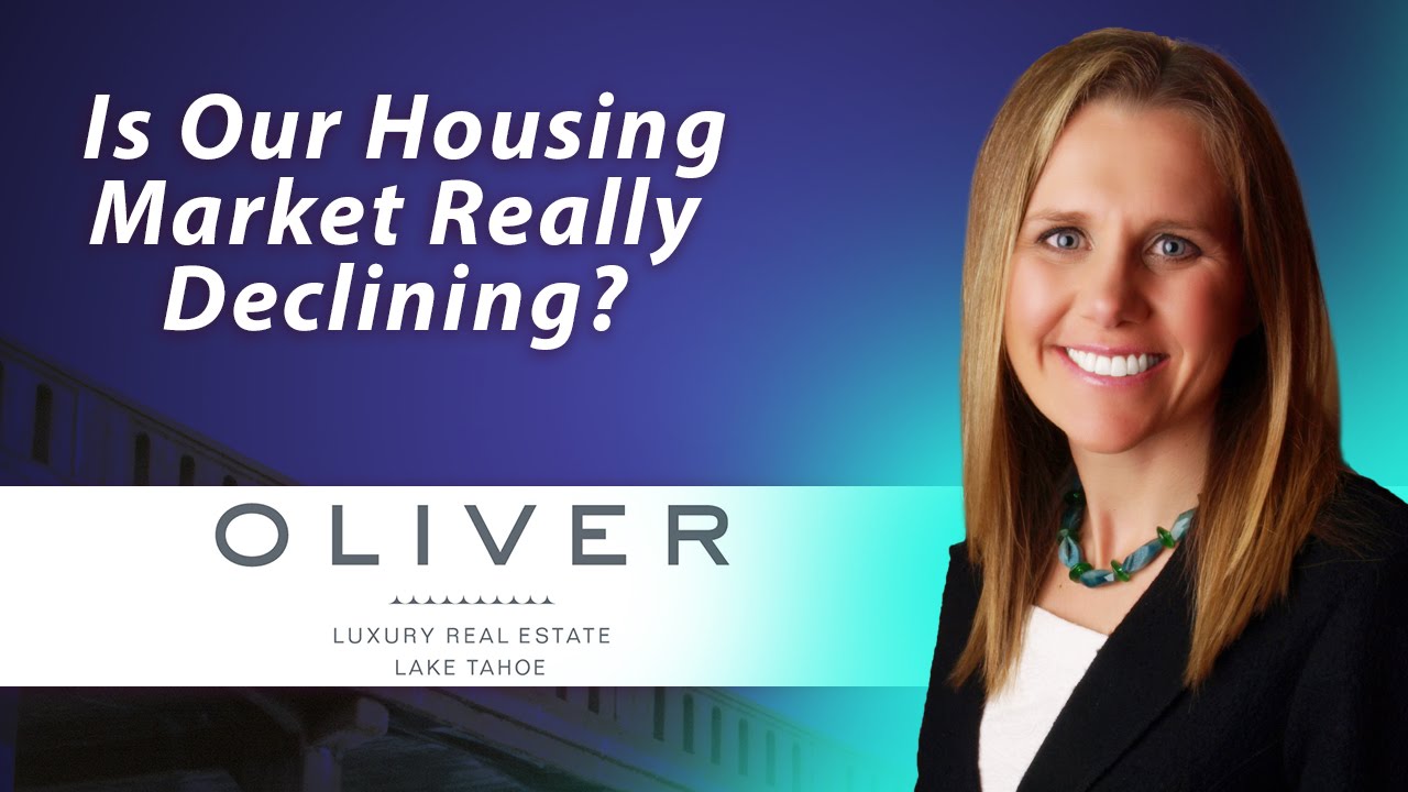 Truckee Real Estate Agent Is our housing market really declining? YouTube