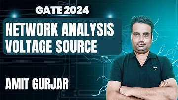 Network Analysis | Voltage Source | GATE 2024 | Amit