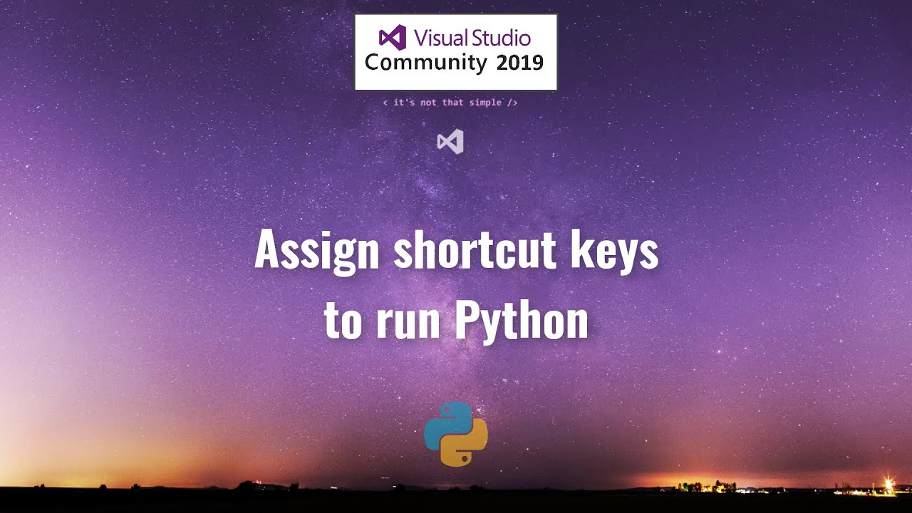 Assign shortcut keys to run Python program in Visual Studio 2019 ...