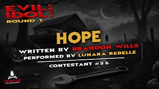 "Hope" 💀 Lunara Rebelle • Evil Idol 2025: Round 1 • Contestant # 36